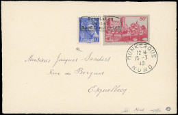 Obl. 407 + 449 - 10c. Bleu + 90c. Carmin S/azuré Surcharge DUNKERQUE Obl. S/lettre Frappée Du CàD De DUNKERQUE Du 15 Jui - Oorlogszegels