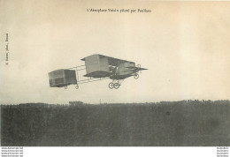 L'AEROPLANE VOISIN PILOTE PAR PAULHAN - ....-1914: Precursores