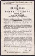 Oorlog 14 18   Develter Edmond ° Zedelgem 04.06.1889  En Er + 12.02.1929 Slachtoffer Van De Oorlog. - Religion & Esotérisme