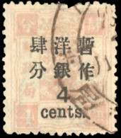 Obl. Sc#68 - 4c. On 4c. 2 1/2 In Below Chinese Characters. Used. VF. - Otros & Sin Clasificación