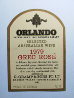 1979 Etiquette AUSTRALIA ORLANDO GREC ROSE SELECTED AUSTRALIN WINE BAROSSA VALLEY - Otros & Sin Clasificación