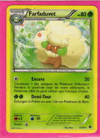 Carte Pokemon Francaise 2011 Noir Et Blanc Pouvoir Emmergeant 12/98 Farfaduvet 80pv Occasion - Black & White