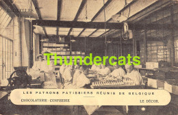 CPA LES PATRONS PATISSIERS REUNIS DE BELGIQUE BRUXELLES CHOCOLAT CHOCOLATERIE CONFISERIE  - Old Professions