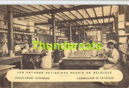 CPA LES PATRONS PATISSIERS REUNIS DE BELGIQUE BRUXELLES CHOCOLAT CHOCOLATERIE CONFISERIE  - Old Professions