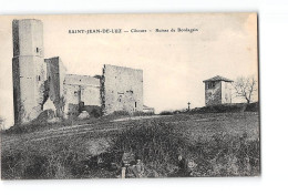 SAINT JEAN DE LUZ - CIBOURE - Ruines De Bordagain - Très Bon état - Saint Jean De Luz