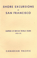 Shore Excursions At San Fransisco USA Empress Of Britain 1931 World Cruise Ship Book - Andere & Zonder Classificatie