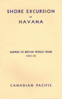 Shore Excursions At Havana Empress Of Britain 1931 World Cruise Ship Book - Autres & Non Classés