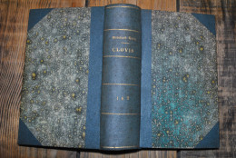 Godefroid KURTH Clovis TOME 1 & 2 COMPLET Victor Retaux 1901 2è Ed. Revue Et Corrigée Gaule Romains Germains Guerre - Geschichte