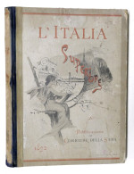 L'Italia Superiore Piemonte Liguria Lombardia Veneto Emilia-Romagna Toscana 1892 - Autres & Non Classés