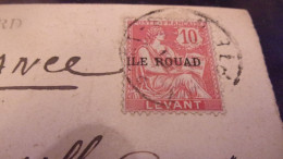 Ile Rouad _ 10c Timb.Levant Surchargé HELIOPOLIS  PORT SAID VERS FRANCE - Used Stamps