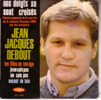 JEAN-JACQUES DEBOUT - FR EP - NOS DOIGTS SE SONT CROISES + 3 - Andere - Franstalig
