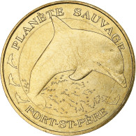 France, Tourist Token, Planète Sauvage, Port-St-Père, 2009, MDP, Or Nordique - Autres & Non Classés