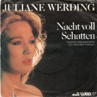 DISQUE VINYL 45 T DE LA CHANTEUSE ALLEMANDE JULIANE WERDING - NACHT VOLL SCHATTEN - Rock