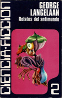 Relatos Del Antimundo - George Langelaan - Literature