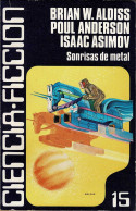 Sonrisas De Metal - Brian W. Aldiss, Poul Anderson, Isaac Asimov - Literatura