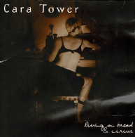 Cara Tower - Living On Bread & Circus. CD - Disco & Pop