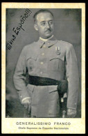 SPAIN - Generalissimo Franco - Chefe Supremo Da Espanha Nacionalista. - Viva España.  Carte Postale - Personajes