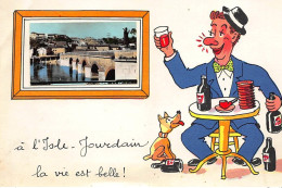 ISLE JOURDAIN : Illustration Jean De Pressac, La Vie Est Belle, Apero - Etat - L'Isle Jourdain