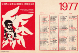 Calendarietto - Pontificie Opere Missionarie - Giornata Missionaria Mondiale - Roma - Anno 1977 - Tamaño Pequeño : 1971-80