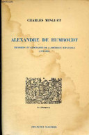 Alexandre De Humboldt - Historien Et Géographe De L'Amérique Espagnole (1799-1804). - Minguet Charles - 1969 - Biografía