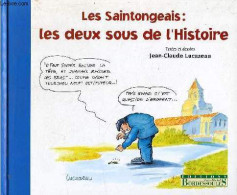 Les Saintongeais : Les Deux Sous De L'histoire. - Lucazeau Jean-Claude - 2007 - Humour