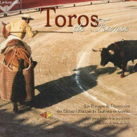 Toros De France 2003 - Les élevages De L'association Des éleveurs Français De Taureaux De Combat / Las Ganaderias De La  - Altri & Non Classificati