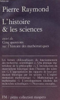 L'histoire Et Les Sciences Suivi De Cinq Questions Sur L'histoire Des Mathématiques - Petite Collection Maspero N°201. - - Scienza