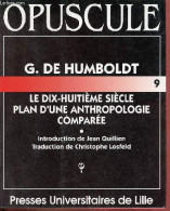 Opuscule N°9 - Le Dix-huitième Siècle Plan D'une Anthropologie Comparée. - G. De Humboldt - 1995 - History