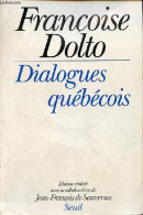 Dialogues Québécois. - Dolto Françoise - 1987 - Psychologie/Philosophie