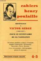 Cahiers Henry Poulaille N°4-5 - Hommage à Victor Serge (1890-1947) Pour Le Centenaire De Sa Naissance. - Collectif - 199 - Andere Tijdschriften