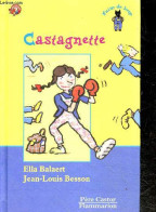 Castagnette - Faim De Loup - Des 8 Ans - Ella Balaert, Jean-Louis Besson (Illustrations) - 1998 - Autres & Non Classés