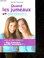 Quand Les Jumeaux Grandissent - DECAMPS MURIEL - 2009 - Otros & Sin Clasificación