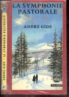 La Symphonie Pastorale - Texte Integral - GIDE ANDRE - 1966 - Sonstige & Ohne Zuordnung