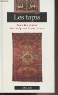 Les Tapis - Tous Les Styles Des Origines à Nos Jours - Milanesi Enza - 1993 - Kunst