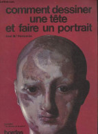 Comment Dessiner Une Tête Et Faire Un Portrait - "Je Dessine Et Je Peins" - Parramon José M. - 1970 - Décoration Intérieure