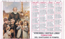 Calendarietto - Venerabile Bartolo Longo - Fondatore Del Santuario Di Pompei - Anno 1977 - Petit Format : 1971-80