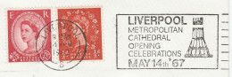 CATHEDRAL 1967 Cover LIVERPOOL METROPOLITAN Opening CELEBRATIONS  Illus Cathedral SLOGAN  Gb Stamps Religion Church - Cartas & Documentos
