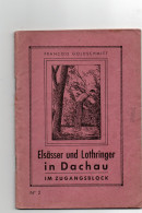 Elsässer Und Lothringer In Dachau - Alsaciens Et Lorrains à Dachau - 5. Guerres Mondiales