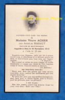 Faire Part De Décés - 16 Novembre 1919 - Madame Aurélie MAHAUT , Veuve ACHER - Tertiaire De Saint François - - Obituary Notices