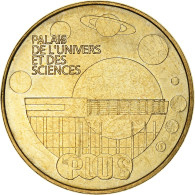 France, Jeton Touristique, Palais De L'Univers Et Des Sciences, 2010, MDP - Autres & Non Classés