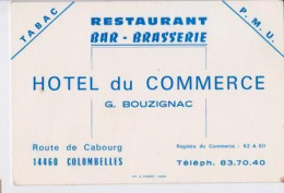 Restaurant Bar Brasserie Hôtel Du Commerce G.BOUZIGNAC 14460 COLOMBELLES _CV99 - Cartes De Visite