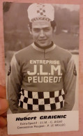 Autographe Hubert Graignic JLM Peugeot Format 11 X 18,5 Cm - Ciclismo