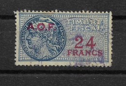 A.O.F.  - Timbre Fiscal Français Surchargé En Rouge Façiale De 24 Francs Oblitéré //   LOT A - Used Stamps