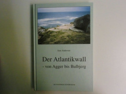 Der Atlantikwall Von Agger Bis Bulbjerg - Otros & Sin Clasificación