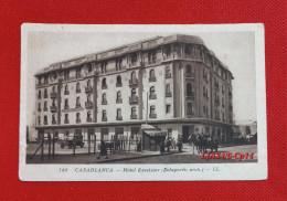 CASABLANCA : Hôtel Excelsior - RARE CLICHÉ - - Casablanca