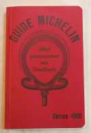 MICHELIN 1900 - GUIDE MICHELIN ROUGE - REPRODUCTION - Copie Très Bon état REF 1 - 1901-1940