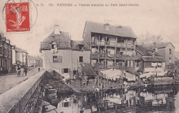 B27-35) RENNES - VIEILLES MAISONS DU PONT SAINT MARTIN  - EN  1912 - Rennes