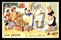 55 - LIGNY-EN-BARROIS - UNE PENSEE - CARTE HUMORISTIQUE -  ILLUSTRATEUR CHAPERON - Ligny En Barrois