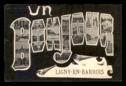 55 - LIGNY-EN-BARROIS - UN BONJOUR - LETTRES MULTIVUES - Ligny En Barrois
