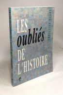 Les Oubliés De L'histoire - Autres & Non Classés